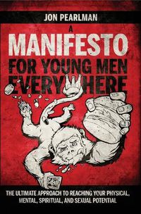Cover image for A Manifesto for Young Men Everywhere