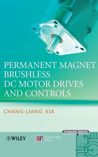 Cover image for Permanent Magnet Brushless DC Motor Drives and Controls