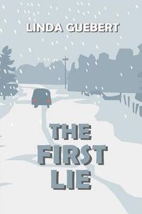 Cover image for The First Lie