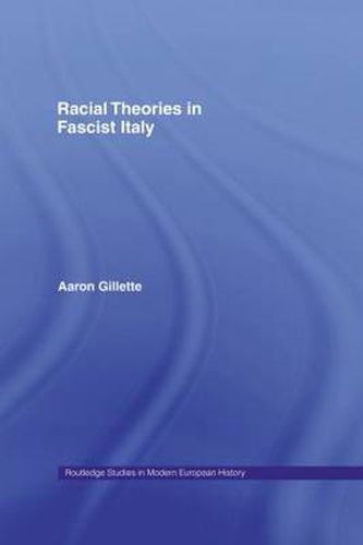 Cover image for Racial Theories in Fascist Italy