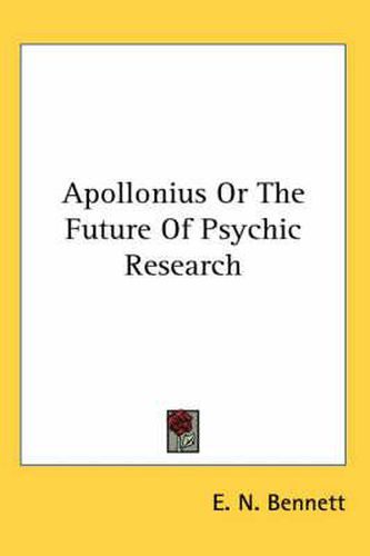 Cover image for Apollonius or the Future of Psychic Research