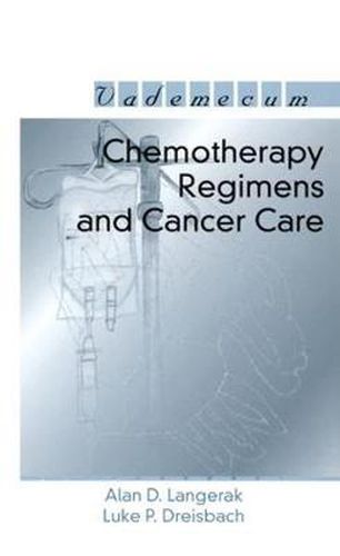 Cover image for Chemotherapy Regimens and Cancer Care