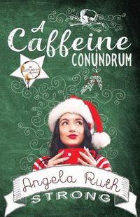 Cover image for A Caffeine Conundrum