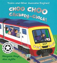 Cover image for Awesome Engines: Choo Choo Clickety-Clack!