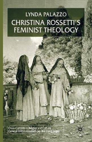 Christina Rossetti's Feminist Theology