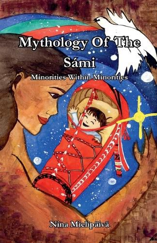 Cover image for Mythology Of The Sami, Minorities Within Minorities