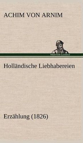 Cover image for Hollandische Liebhabereien