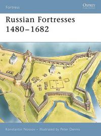 Cover image for Russian Fortresses 1480-1682