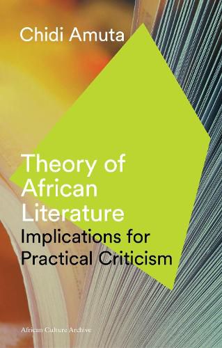 Cover image for Theory of African Literature: Implications for Practical Criticism