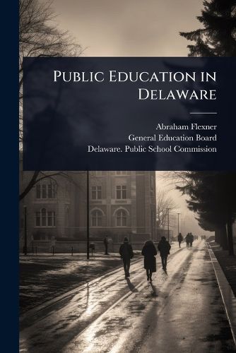 Cover image for Public Education in Delaware