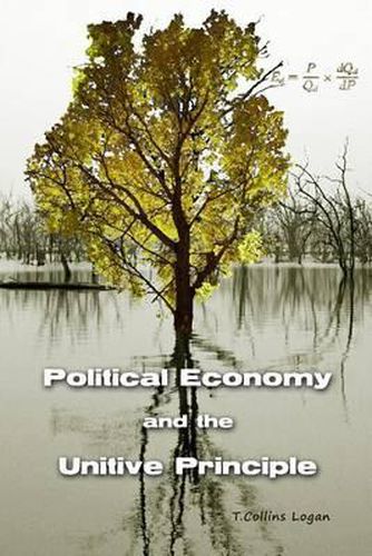 Cover image for Political Economy and the Unitive Principle