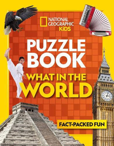 Cover image for Puzzle Book What in the World: Brain-Tickling Quizzes, Sudokus, Crosswords and Wordsearches