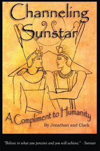 Cover image for Channeling Sunstar: A Compliment to Humanity