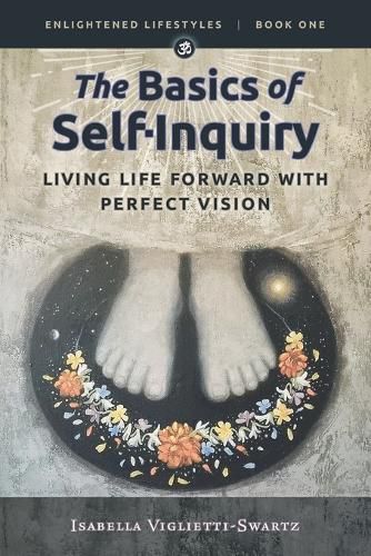 Cover image for The Basics of Self-Inquiry