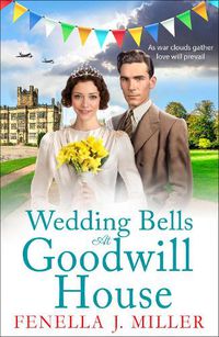 Cover image for Wedding Bells at Goodwill House