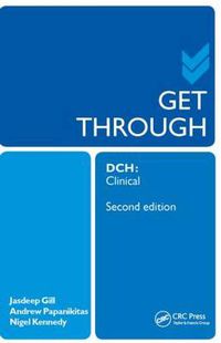 Cover image for Get Through DCH Clinical 2E