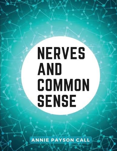 Cover image for Nerves and Common Sense