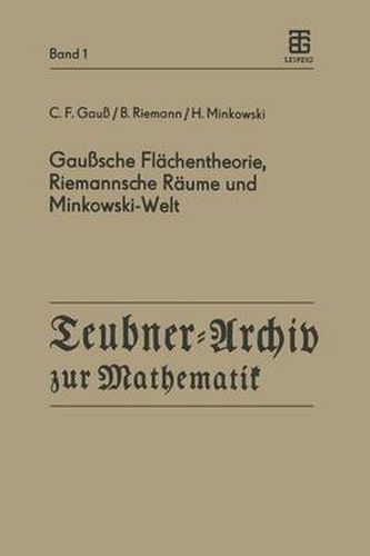 Gausssche Flachentheorie, Riemannsche Raume Und Minkowski-Welt