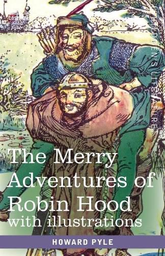 Cover image for The Merry Adventures of Robin Hood: of Great Renown in Nottinghamshire