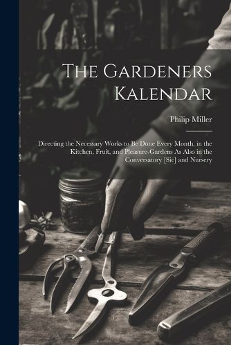 The Gardeners Kalendar