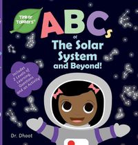 Cover image for ABCs of The Solar System and Beyond (Tinker Toddlers)