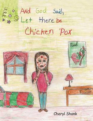 Cover image for And God Said, Let There Be Chickenpox.