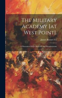 Cover image for The Military Academy [at West Point].