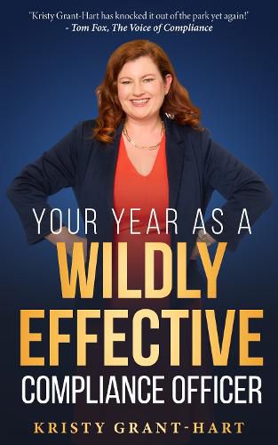 Your Year as a Wildly Effective Compliance Officer