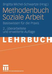 Cover image for Methodenbuch Soziale Arbeit: Basiswissen Fur Die Praxis