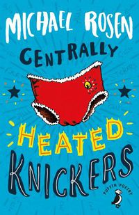 Cover image for Centrally Heated Knickers