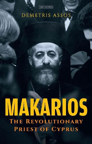 Cover image for Makarios: The Revolutionary Priest of Cyprus