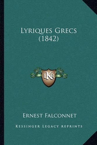 Cover image for Lyriques Grecs (1842)