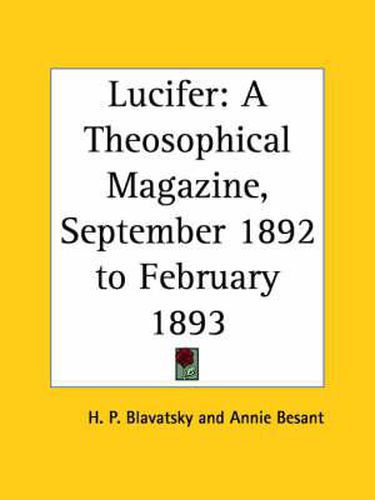 Cover image for Lucifer: A Theosophical Magazine Vol. XI (September 1892 to February 1893)