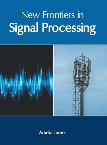 Cover image for New Frontiers in Signal Processing