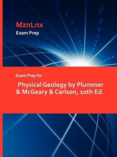 Cover image for Exam Prep for Physical Geology by Plummer & McGeary & Carlson, 10th Ed.