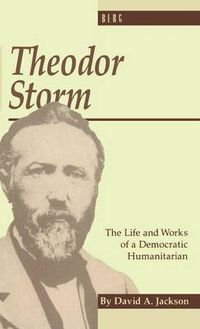 Cover image for Theodor Storm: The Writer as Democratic Humanitarian