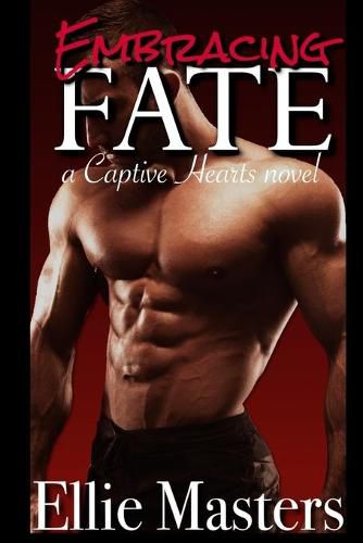 Cover image for Embracing Fate: A Captive Romance