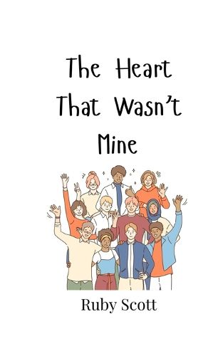 Cover image for The Heart That Wasn't Mine