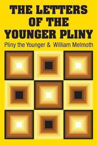 Cover image for The Letters of the Younger Pliny