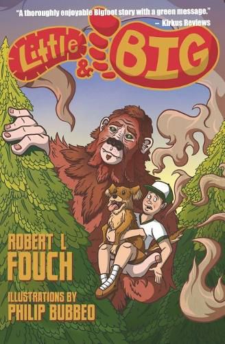 Little & Big: A Bigfoot Story