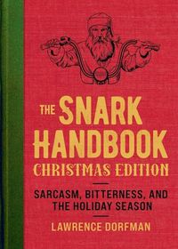 Cover image for The Snark Handbook: Christmas Edition