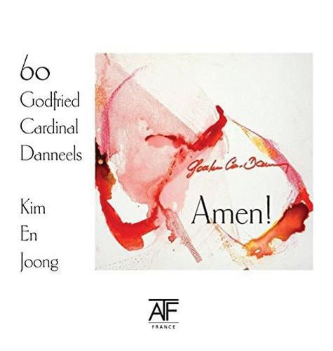 Cover image for Amen!: 60 Godfried Cardinal Danneels