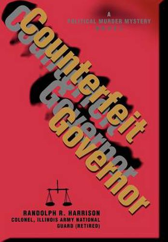 Cover image for Counterfeit Governor: A Political Murder Mystery Novel