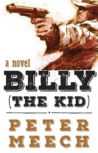 Cover image for BILLY (THE KID): a novel