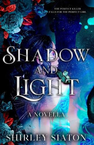 Cover image for Shadow and Light (The Steamy Edition)