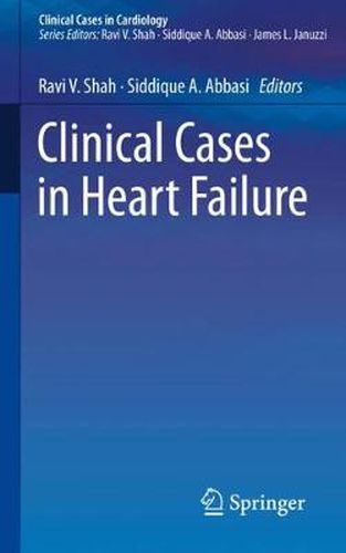 Cover image for Clinical Cases in Heart Failure