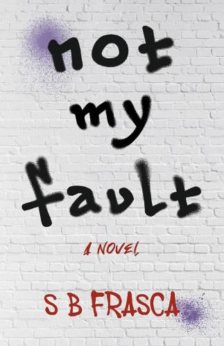 Cover image for Not My Fault