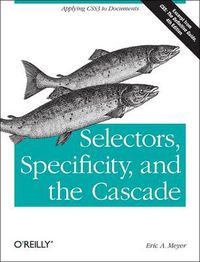 Cover image for Selectors, Specificity and the Cascade