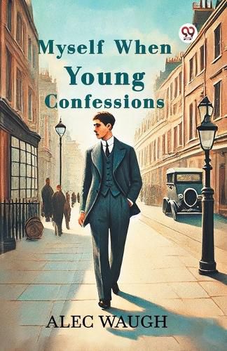 Cover image for Myself When Young Confessions