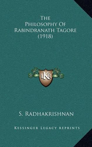 The Philosophy of Rabindranath Tagore (1918)